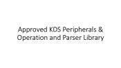 Epson TM-U220-i KDS Approved KDS Peripherals and Operations