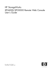 HP XP20000 HP StorageWorks XP24000/XP20000 Remote Web Console User's Guide (AE131-96015, September 2007)
