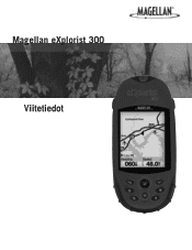 Magellan eXplorist 300 Manual - Finnish