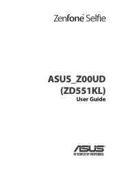 Asus ZenFone Selfie ZD551KL ZenFone Selfie ZD551KL English Version E-Manual