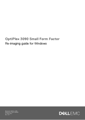 Dell OptiPlex 3090 Small Form Factor Re-imaging guide for Windows