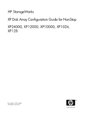 HP XP20000 HP StorageWorks Disk Array XP operating system configuration guide for NonStop XP24000, XP12000, XP10000, XP1024, XP128, v01 (A5