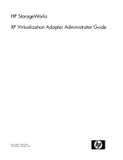 HP StorageWorks XP20000/XP24000 HP StorageWorks XP Virtualization Adapter Administrator Guide (5697-0216, October 2009)