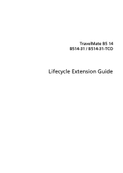 Acer TravelMate B5 14 Lifecycle Extension Guide