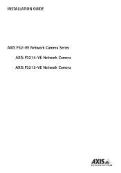 Axis Communications P3215-VE P32-VE - Installation Guide
