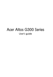 Acer Altos G301 Acer Altos G301 User's Guide