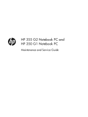 HP 355 355 G2 Notebook PC and 350 G1 Notebook PC Maintenance and Service Guide