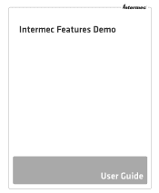 Intermec CK3R Intermec Features Demo User Guide