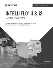 Pentair IntelliFlo i1 and i2 Variable Speed and Pool Pump IntelliFlo i1 and i2 Brochure --English