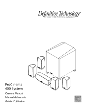 Definitive Technology ProCinema 400 ProCinema 400 System Manual