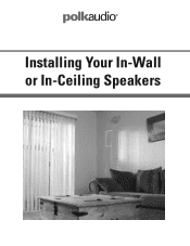 Polk Audio 65-RT DIY In-Ceiling and In-Wall Installation Guide