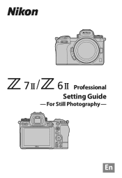 Nikon Z 6 Setting Guide For Still Photography