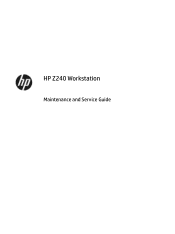 HP Z240 Maintenance and Service Guide
