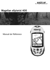 Magellan eXplorist 400 Manual - French