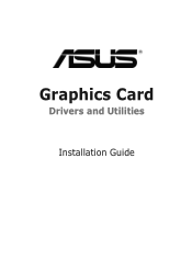 Asus Extreme N6600TOP/TD/128M ASUS Graphic Card Drivers and Utilities Installation Guide for English Edition