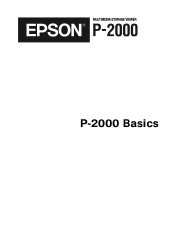 Epson P-2000 Basics