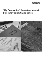Brother International Innov-is XJ1 'My Connection' Operation Manual For Innov-is BP/XE/XJ series