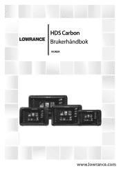 Lowrance HDS Carbon 16 - StructureScan 3D Bundle Brukerhndbok