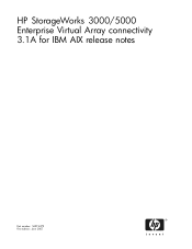 HP EVA3000 HP StorageWorks 3000/5000 Enterprise Virtual Array Connectivity 3.1A for IBM AIX Release Notes (5697-6379, June 2007)