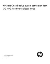 HP D2D2502i HP StoreOnce Backup system conversion from G2 to G3 software release notes