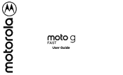 Motorola moto g fast User Guide