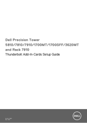 Dell Precision 3620 Precision Tower 5810/7810/7910/1700MT/1700SFF/3620MT and Rack 7910 Thunderbolt Add-In-Cards Setup Guide
