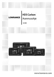 Lowrance HDS Carbon 16 - StructureScan 3D Bundle Asennusohje