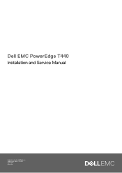 Dell PowerEdge T440 EMC Installation and Service Manual