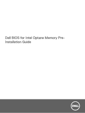 Dell OptiPlex 7450 All In One BIOS for Intel Optane Memory Pre-Installation Guide