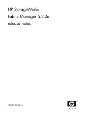 HP StorageWorks 4/32B HP StorageWorks Fabric Manager 5.2.0a Release Notes (5697-6482, February 2007)