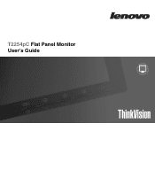 Lenovo ThinkVision T2254p 22inch LED User Guide for ThinkVision T2254p 22-inch LED Backlit LCD Monitor - English