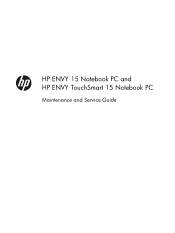 HP ENVY 15-j030us HP ENVY 15 Notebook PC and HP ENVY TouchSmart 15 Notebook PC - Maintenance and Service Guide