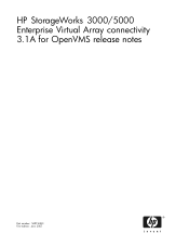 HP StorageWorks EVA3000 HP StorageWorks 3000/5000 Enterprise Virtual Array Connectivity 3.1A for OpenVMS Release Notes (5697-6383, June 2007)