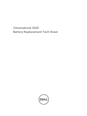 Dell Chromebook 3120 Battery Replacement Tech Sheet