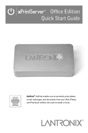 Lantronix xPrintServer - Office Edition Quick Start Guide