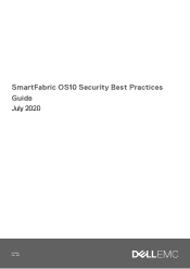 Dell PowerSwitch S4148U-ON SmartFabric OS10 Security Best Practices Guide July 2020