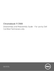 Dell Chromebook 11 3189 Disassembly and Reassembly Guide - For use by Certified Technicians only