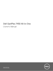Dell OptiPlex 7450 All In One OptiPlex 7450 All-In-One Owners Manual