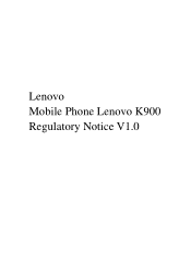Lenovo K900 Lenovo K900 Regulatory Notice V1.0