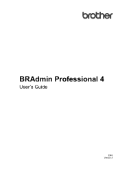 Brother International MFC-J6545DWXL BRAdmin Professional 4 Users Guide