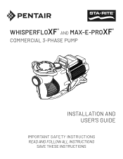 Pentair WhisperFloXF High Performance Pump WhisperFlo XF Install Users Guide for 3 Phase -- English