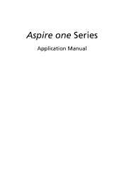 Acer A150 1672 Aspire One 8.9-Inch Series (AOA) Application Manual English