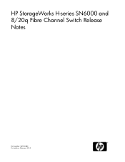 HP StorageWorks XP20000/XP24000 HP StorageWorks SN6000 Fibre Channel Switch release notes (5697-0280, February 2010)