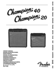 Fender Champion 20 Champion™ 40 Owner s Manual
