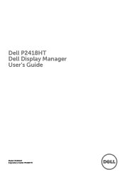 Dell P2418HT Display Manager Users Guide