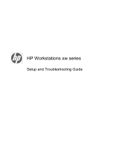 HP xw6000 HP xw Workstation series Setup and Troubleshooting Guide