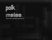 Polk Audio Melee Xbox 360 Gaming Headset Melee Xbox 360 Gaming Headset Owner's Manual