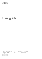 Sony Xperia Z5 Premium Help Guide