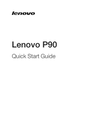 Lenovo P90 (English for India) Quick Start Guide_Important Product Information Guide - Lenovo P90 Smartphone