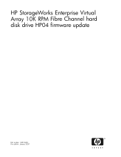 HP EVA3000 HP StorageWorks Enterprise Virtual Array 10K RPM Fibre Channel Hard Disk Drive HP04 Firmware Update Release Notes (5697-6450, Ja